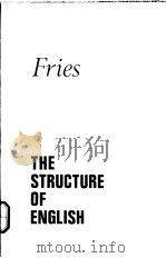 THE STRUCTURE OF ENGLISH  AN INTRODUCTION TO THE CONSTRUCTION OF ENGLISH SENTENCES（ PDF版）