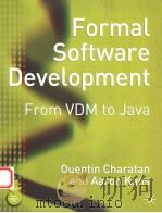 FORMAL SOFTWARE DEVELOPMENT FORM VDM TO JAVA     PDF电子版封面    QUENTIN CHARATAN AND AARON KAN 