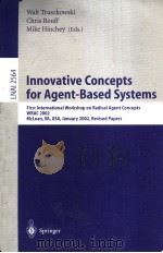 INNOVATIVE CONCEPTS FOR AGENT-BASED SYSTEMS（ PDF版）