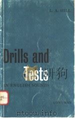 DRILLS AND TESTS IN ENGLISH SOUNDS   1967年  PDF电子版封面    L.A.HILL 