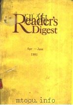 READER'S DIGEST  APR-JUNE 1991   1991  PDF电子版封面     