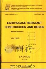 EARTHQUAKE RESISTANT CONSTRUCTION AND DESIGN  VOLUME 1   1994  PDF电子版封面  9054103930  S.A.SAVIDIS 