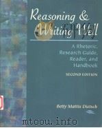 REASONING & WITING WELL  SECOND EDITION   1999  PDF电子版封面  0767411439  BETTY MATTIX DIETSCH 