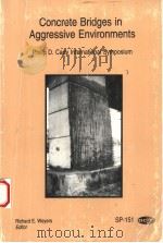 CONCRETE BRIDGES IN AGGRESSIVE ENVIRONMENTS   1994  PDF电子版封面     