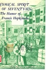 COMICAL SPIRIT OF SEVENTY-SIX:THE HUMOR OF FRANCIS HOPKINSON（1976 PDF版）