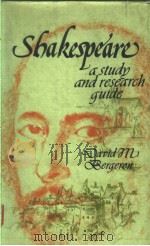 SHAKESPEARE:A STUDY AND RESEARCH GUIDE   1975年  PDF电子版封面    DAVID M.BERGERON 