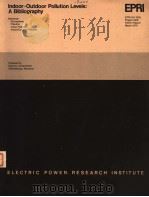 INDOOR-OUTDOOR POLLUTION LEVELS:A BIBLIOGRAPHY   1979  PDF电子版封面     