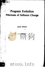 PROGRAM EVOLUTION PROCESSES OF SOFTWARE CHANGE     PDF电子版封面  0124424406  M.M.LEHMAN  L.A.BELADY 