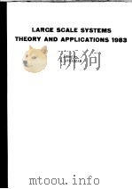 LARGE SCALE SYSTEMS:THEORY AND APPLICATIONS 1983（ PDF版）