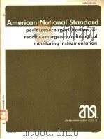 AMERICAN NATIONAL STANDARD PERFORMANCE SPECIFICATIONS FOR REACTOR EMERGENCY RADIOLOGICAL MONITORING（ PDF版）