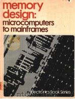 MEMORY DESIGH：MICROCOMPUTERS TO MAINFRAMES     PDF电子版封面  0070997187   