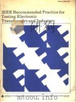 IEEE RECOMMENDED PRACTICE FOR TESTING ELECTRONIC TRANSFORMERS AND INDUCTORS     PDF电子版封面     