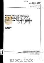 EFFICIENT FORTRAN SUBPROGRAMS FOR THE SOLUTION OF ELLIPTIC PARTIAL DIFFERENTIAL EQUATIONS     PDF电子版封面     