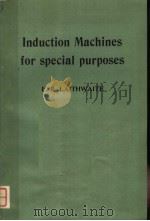 INDUCTION MACHINES FOR SPECIAL PURPOSES     PDF电子版封面    E.R.LAITHWAITE 