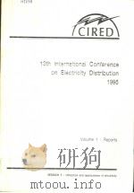 13TH INTERNATIONAL CONFERENCE ON ELECTRICITY DISTRIBUTION  1995  5     PDF电子版封面     