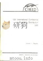 13TH INTERNATIONAL CONFERENCE ON ELECTRICITY DISTRIBUTION  1995  2     PDF电子版封面     