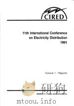 11TH INTERNATIONAL CONFERENCE ON ELECTRICITY DISTRIBUTION  1991  SESSION 3     PDF电子版封面     