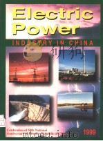 ELECTRIC POWER INDUSTRY IN CHINA  1999（ PDF版）