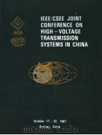 IEEE/CSEE JOINT CONFERENCE ON HIGH：VOLTAGE TRANSMISSION SYSTEMS IN CHINA     PDF电子版封面     