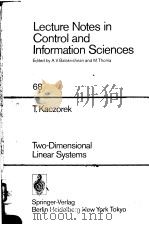 Lecture Notes in Control and lnformation Sciences     PDF电子版封面  3540150862  T.KACZOREK 