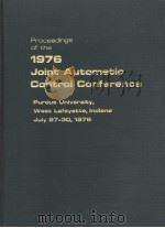 PROCEEDINGS OF THE 1976 JOINT AUTOMATIC CONTROL CONFERENCE     PDF电子版封面     