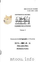 CONFERENCE RECORD  1976 INTERNATIONAL CONFERENCE ON COMMUNICATIONS  VOLUME 2     PDF电子版封面     