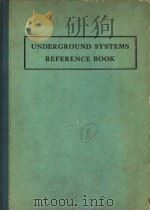 UNDERGROUND SYSTEMS REFERENCE BOOK  PREPARED BY AN EDITORIAL STAFF OF THE EDISON ELECTRIC INSTITUTE（ PDF版）
