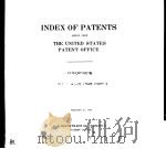 INDEX OF PATENTS ISSUED FROM THE UNITED STATES PATENT OFFICE  10     PDF电子版封面     