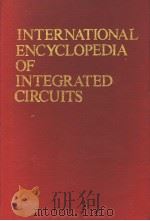 INTERNATIONAL ENCYCLOPEDIA OF INTEGRATED CIRCUITS（ PDF版）