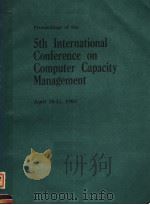 5TH INTERNATIONAL CONFERENCE ON COMPUTER CAPACITY MANAGEMENT     PDF电子版封面     