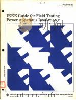 IEEE GUIDE FOR FIELD TESTING POWER APPARATUS INSULATION     PDF电子版封面     