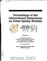 PTOCEEDINGS OF THE INTERNATIONAL SYMPOSIUM ON POWER SYSTEM STABILITY     PDF电子版封面     