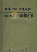 IEEE 1974 INTERCON IMPROVING PRODUCIBILITY  2     PDF电子版封面     