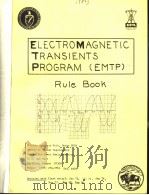 ELECTRO MAGNETIC TRANSIENTS PROGRAM (EMTP) RULE BOOK 1     PDF电子版封面     