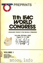 11TH IFAC WORLD CONGRESS  VOLUME 1     PDF电子版封面    V.UTKIN  O.JAAKSOO 