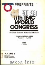 11TH IFAC WORLD CONGRESS  VOLUME 2     PDF电子版封面    V.UTKIN  O.JAAKSOO 