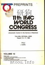 11TH IFAC WORLD CONGRESS  VOLUME 10     PDF电子版封面    V.UTKIN  O.JAAKSOO 