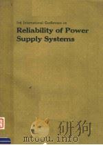 3RD INTERNATIONAL CONFERENCE ON RELIABILITY OF POWER SUPPLY SYSTEMS  CONFREENCE PUBLICATION NO 225     PDF电子版封面     