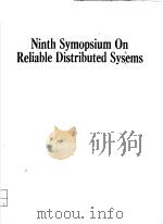 NINTH SYMOPSIUM ON RELIABLE DISTRIBUTED SYSTEMS（ PDF版）