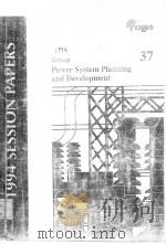1994 SESSION PAPERS GROUP POWER SYSTEM PLANNING AND DEVELOPMENT 37     PDF电子版封面     