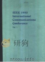 IEEE 1985 INTERNATIONAL COMMUNICATIONS CONFERENCE VOL.1（ PDF版）