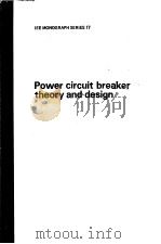 POWER CIRCUIT BREAKER THEORY AND DESIGN     PDF电子版封面  090122362X   