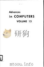 ADVANCES IN COMPUTERS  VOLUME 13     PDF电子版封面  0120141131   