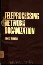 TELEPROCESSING NETWORK ORGANIZATION     PDF电子版封面    JAMES MARTIN 