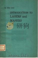 INTRODUCTION TO LASERS AND MASERS     PDF电子版封面    ALLAN LYTEL 
