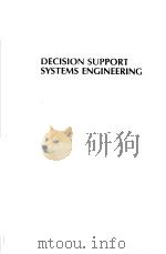 DECISION SUPPORT SYSTEMS ENGINEERING     PDF电子版封面    ANDREW P.SAGE 