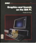 GRAPHICS AND SOUNDS ON THE IBM PC（ PDF版）