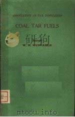 COAL TAR FUELS     PDF电子版封面    W.H.HUXTABLE 