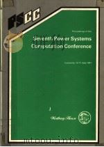 PROCEEDINGS OF THE SEVENTH POWER SYSTEMS COMPUTATION CONFERENCE     PDF电子版封面  0861030257   