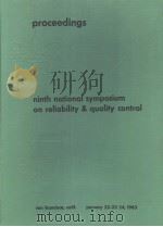 NINTH NATIONAL SYMPOSIUM ON RELIABILITY AND QUALITY CONTROL     PDF电子版封面     
